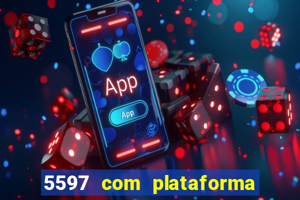 5597 com plataforma de jogos